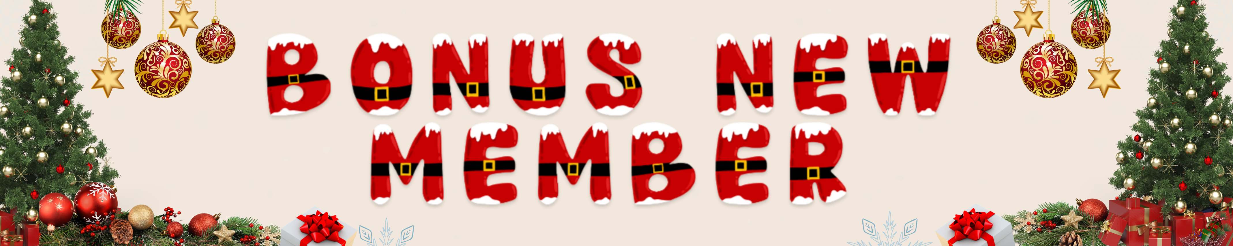 BONUS NEW MEMBER 100%